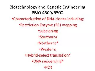 Biotechnology and Genetic Engineering PBIO 4500/5500