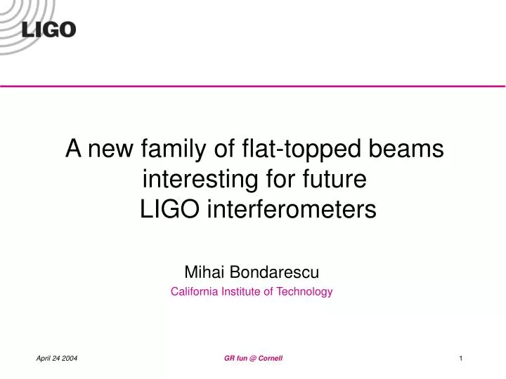 a new family of flat topped beams interesting for future ligo interferometers