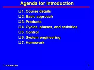 Agenda for introduction
