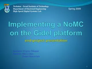 Implementing a NoMC on the Gidel platform end-project presentation
