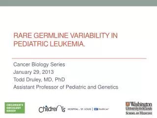 RARE Germline variability in pediatric leukemia.