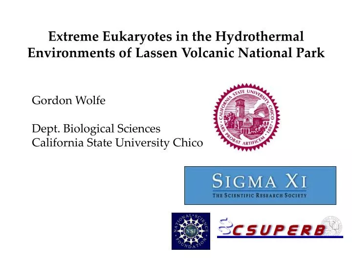 extreme eukaryotes in the hydrothermal environments of lassen volcanic national park