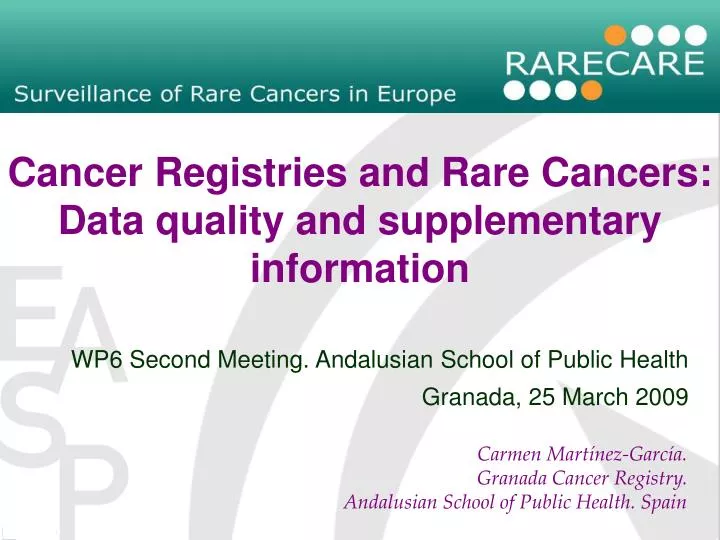 cancer registries and rare cancers data quality and supplementary information