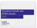 Transform Emails into HTML Emails - slide 1
