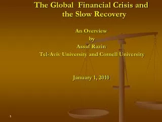 The Global Financial Crisis and the Slow Recovery An Overview by Assaf Razin