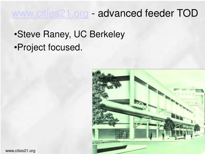 www cities21 org advanced feeder tod