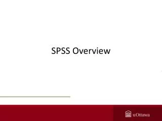 SPSS Overview