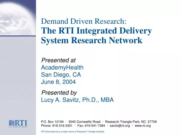 demand driven research the rti integrated delivery system research network