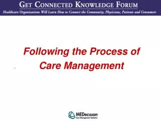 Following the Process of Care Management