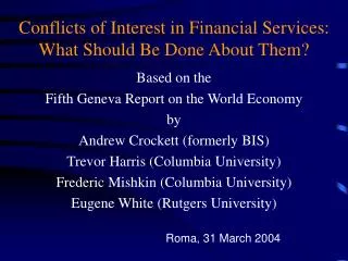 Conflicts of Interest in Financial Services: What Should Be Done About Them?