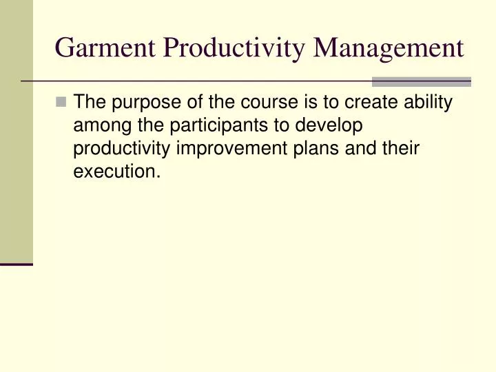 garment productivity management