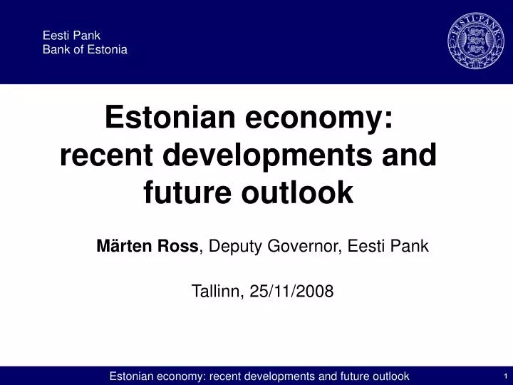 estonian economy recent developments and future outlook