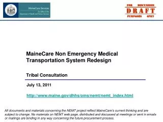 MaineCare Non Emergency Medical Transportation System Redesign Tribal Consultation