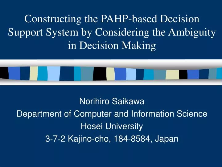 constructing the pahp based decision support system by considering the ambiguity in decision making