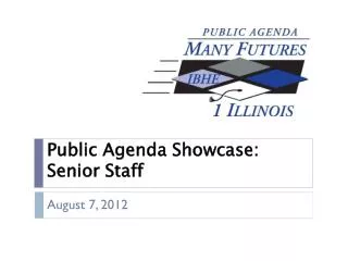 Public Agenda Showcase: Senior Staff