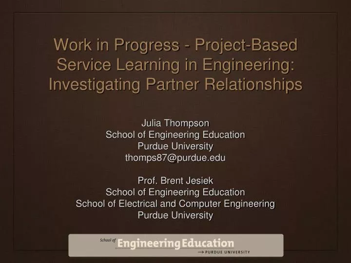 work in progress project based service learning in engineering investigating partner relationships