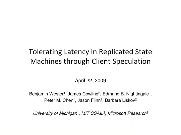 tolerating latency in replicated state machines through client speculation