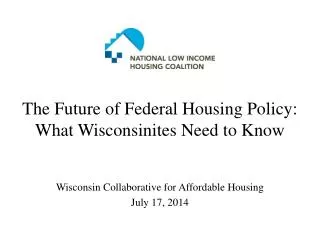 The Future of Federal Housing Policy: What Wisconsinites Need to Know