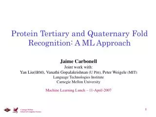 Protein Tertiary and Quaternary Fold Recognition: A ML Approach