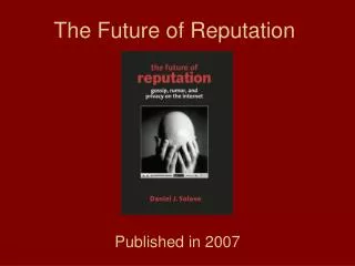 The Future of Reputation