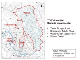 TCEQ-Identified Bacteria Impairments: Taylor Slough South Spicewood Trib to Shoal