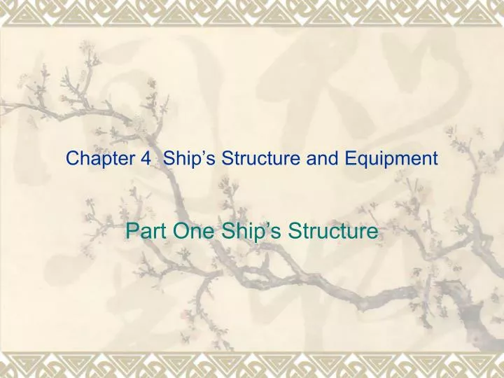 chapter 4 ship s structure and equipment