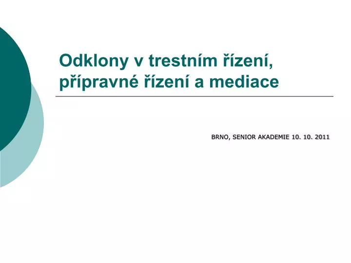 odklony v trestn m zen p pravn zen a mediace