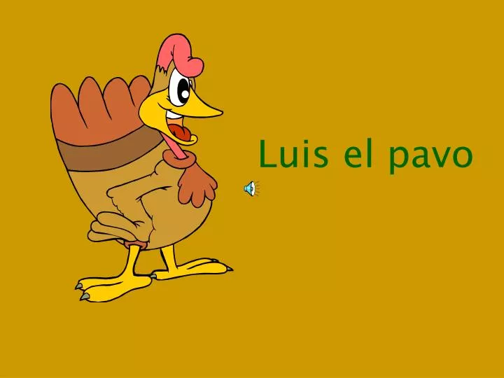 luis el pavo