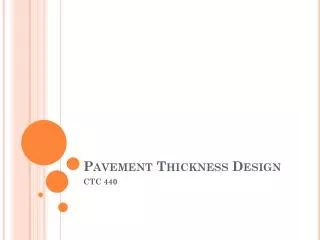 Pavement Thickness Design