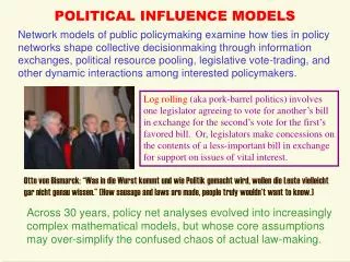 POLITICAL INFLUENCE MODELS