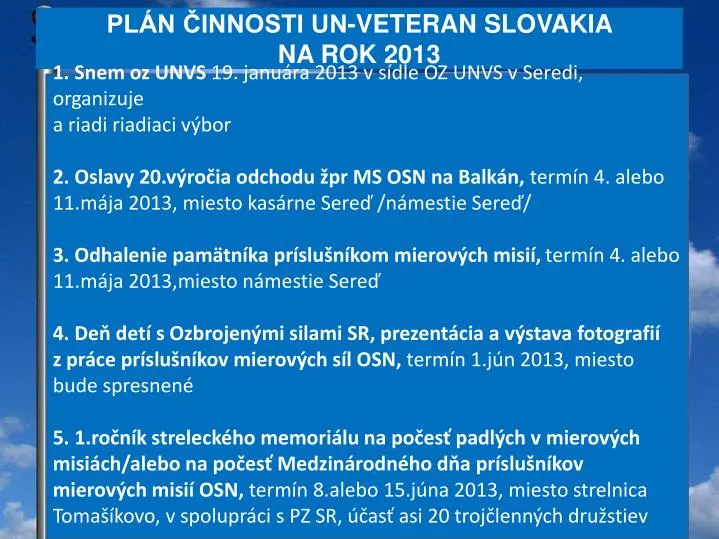 pl n innosti un veteran slovakia na rok 2013