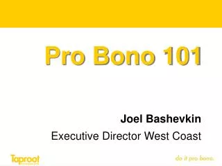 Joel Bashevkin Executive Director West Coast