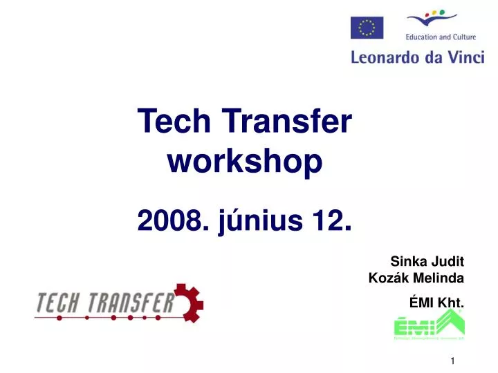 tech transfer workshop 2008 j nius 12