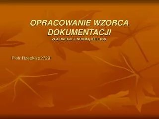 opracowanie wzorca dokumentacji zgodnego z norm ieee 830