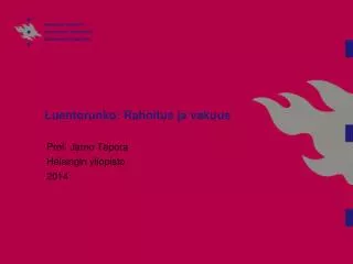 luentorunko rahoitus ja vakuus