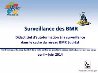 surveillance des bmr