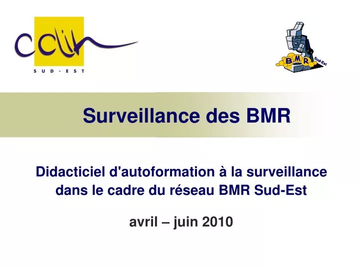 surveillance des bmr