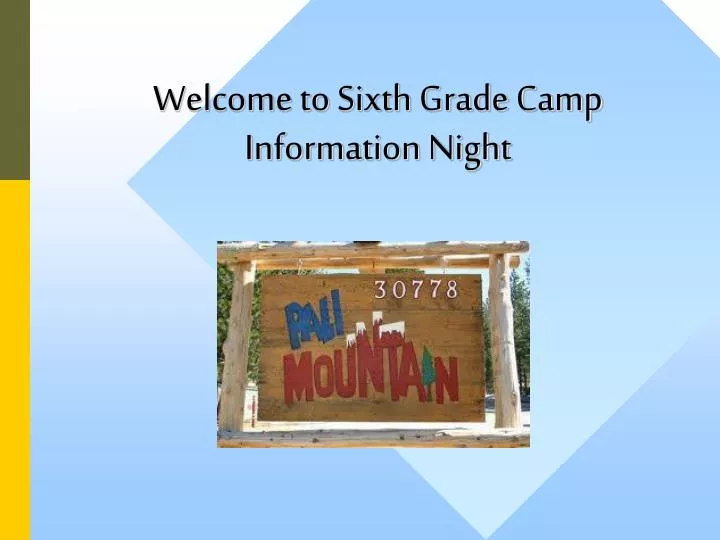 welcome to sixth grade camp information night
