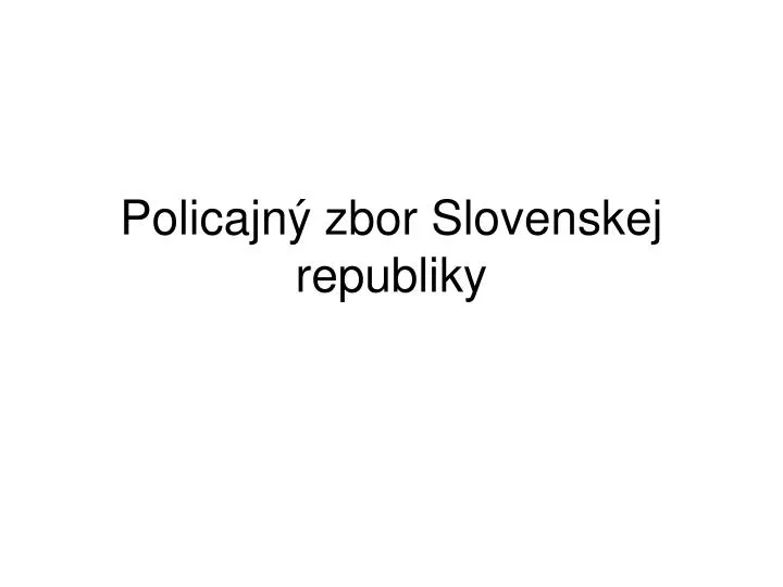 policajn zbor slovenskej republiky