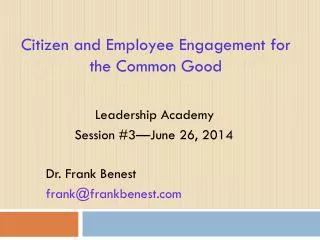 Citizen and Employee Engagement for the Common Good