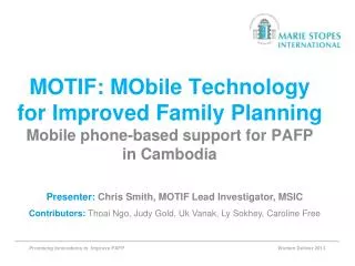 Presenter: Chris Smith, MOTIF Lead Investigator, MSIC