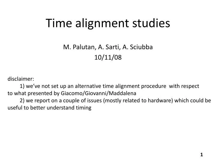time alignment studies