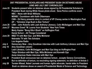 2007 PRESIDENTIAL SCHOLARS AND PRESIDENT BUSH ON DETAINEE ABUSE JUNE AND JULY 2007 CHRONOLOGY