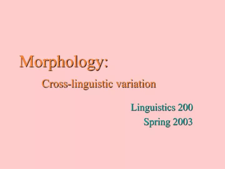 morphology cross linguistic variation