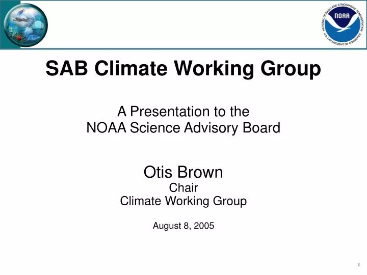 sab climate working group a presentation to the noaa science advisory board