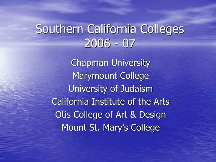 southern california colleges 2006 07