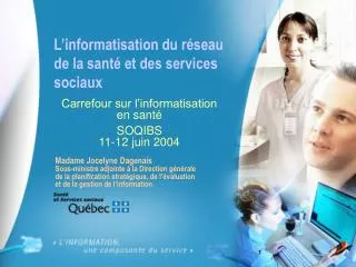 l informatisation du r seau de la sant et des services sociaux