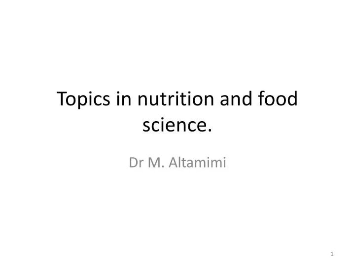 topics in nutrition and food science