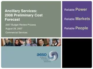 Ancillary Services: 2008 Preliminary Cost Forecast