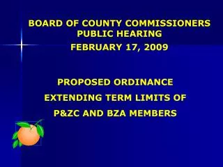 BOARD OF COUNTY COMMISSIONERS PUBLIC HEARING FEBRUARY 17, 2009